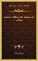 Elements of Hebrew by an Inductive Method