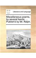 Miscellaneous poems, by several hands