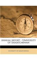 Annual Report - University of Saskatchewan Volume 1916-1917