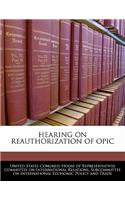 Hearing on Reauthorization of Opic: (English)