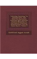 Vollst Ndige Sammlung Von Staatsschriften, Zum Behuf Der Bayerischen Geschichte Nach Absterben Churf Rst Maximilian III. Und Dadurch Erloschener Wilhelminischer Linie Des Hauses Bayern, Volume 5: (German)