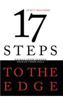 Seventeen Steps to the Edge
