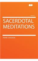 Sacerdotal Meditations Volume 2