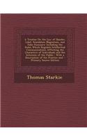 A Treatise on the Law of Slander, Libel, Scandalum Magnatum, and False Rumours: Including the Rules Which Regulate Intellectual Communications Affecti