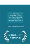 The History of England from the Accession of James the Second, Volume II - Scholar's Choice Edition