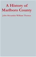 A History of Marlboro County