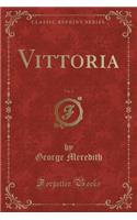 Vittoria, Vol. 2 (Classic Reprint)