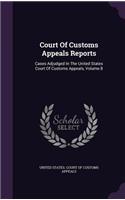 Court of Customs Appeals Reports