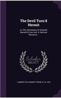 Devil Turn'd Hermit