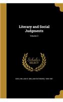 Literary and Social Judgments; Volume 2