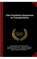 Ciba Foundation Symposium on Transplantation