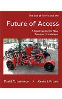 End of Traffic and the Future of Access