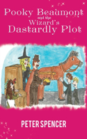 Pooky Beaumont and the Wizard's Dastardly Plot