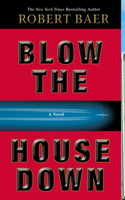 Blow the House Down