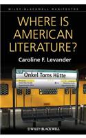 Where Is American Literature?