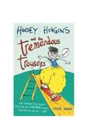 Hooey Higgins and the Tremendous Trousers