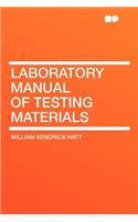 Laboratory Manual of Testing Materials