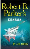 Robert B. Parker's Kickback