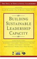 Building Sustainable Leadership Capacity