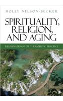 Spirituality, Religion, and Aging