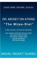 Dr. Mickey on Atkins