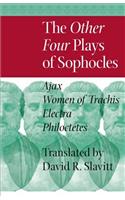 Other Four Plays of Sophocles