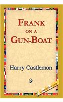 Frank on a Gun-Boat: (English)