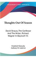 Thoughts Out Of Season