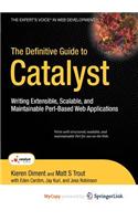 The Definitive Guide to Catalyst: (English)