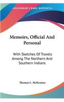 Memoirs, Official And Personal