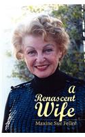 A Renascent Wife