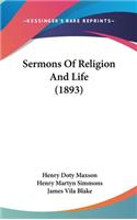 Sermons Of Religion And Life (1893)