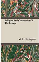 Religion And Ceremonies Of The Lenape