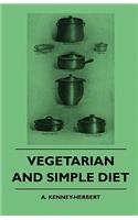 Vegetarian and Simple Diet