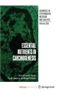 Essential Nutrients in Carcinogenesis