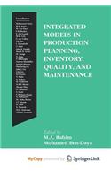 Integrated Models in Production Planning, Inventory, Quality, and Maintenance
