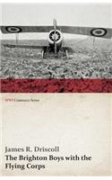Brighton Boys with the Flying Corps (WWI Centenary Series)