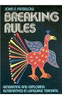 Breaking Rules: Generating and Exploring Alternatives in Language Teaching