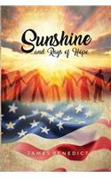 Sunshine and Rays of Hope