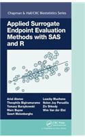 Applied Surrogate Endpoint Evaluation Methods with SAS and R