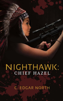 Nighthawk: Chief Hazel