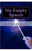 No Empty Spaces: A Look Behind the Curtain(English)