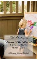 Meditations From The Heart