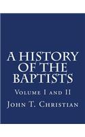 History of the Baptists Volumes I and II