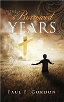 Borrowed Years