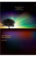 Sweet Revenge and Razi's Odd Planet