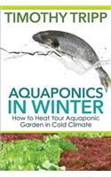 Aquaponics in Winter