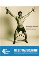 The Ultimate Climber: Prevent Injury and Peak Performance
