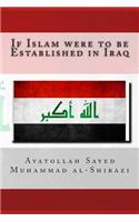 If Islam were to be Established in Iraq