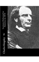 Lectures Delivered in America in 1874: (English)